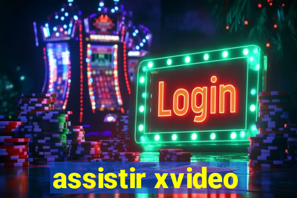 assistir xvideo